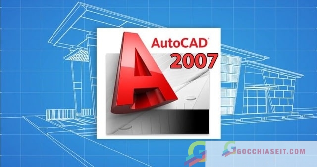 AutoCAD 2007 là gì?