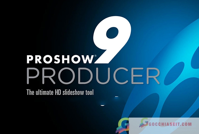 Giới thiệu phần mềm Proshow Producer 9